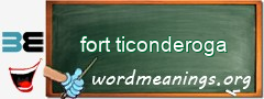 WordMeaning blackboard for fort ticonderoga